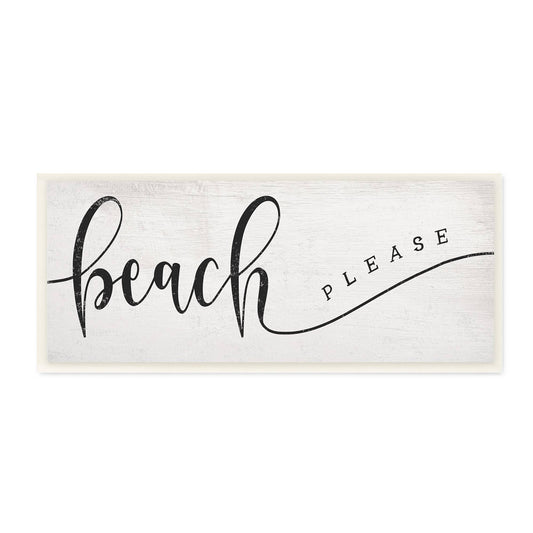 Beach Please Nautical Pun Playful Wave Font Plaque: MDF Wood / 7x17