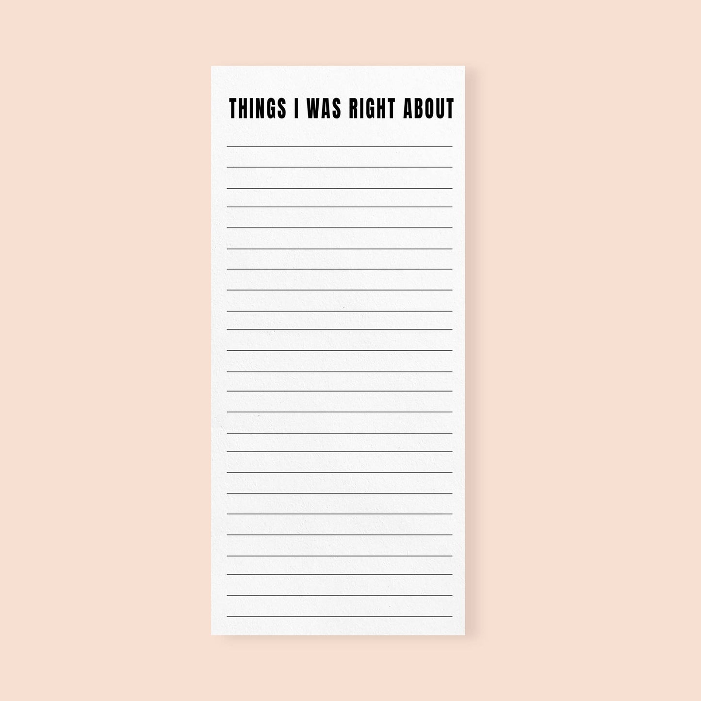 Things I was Right About Funny Notepad