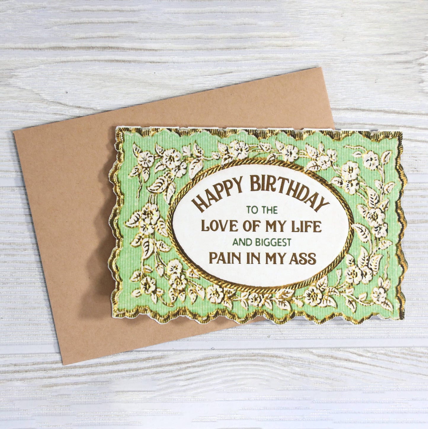 Happy Birthday Love of My Life - Funny Card