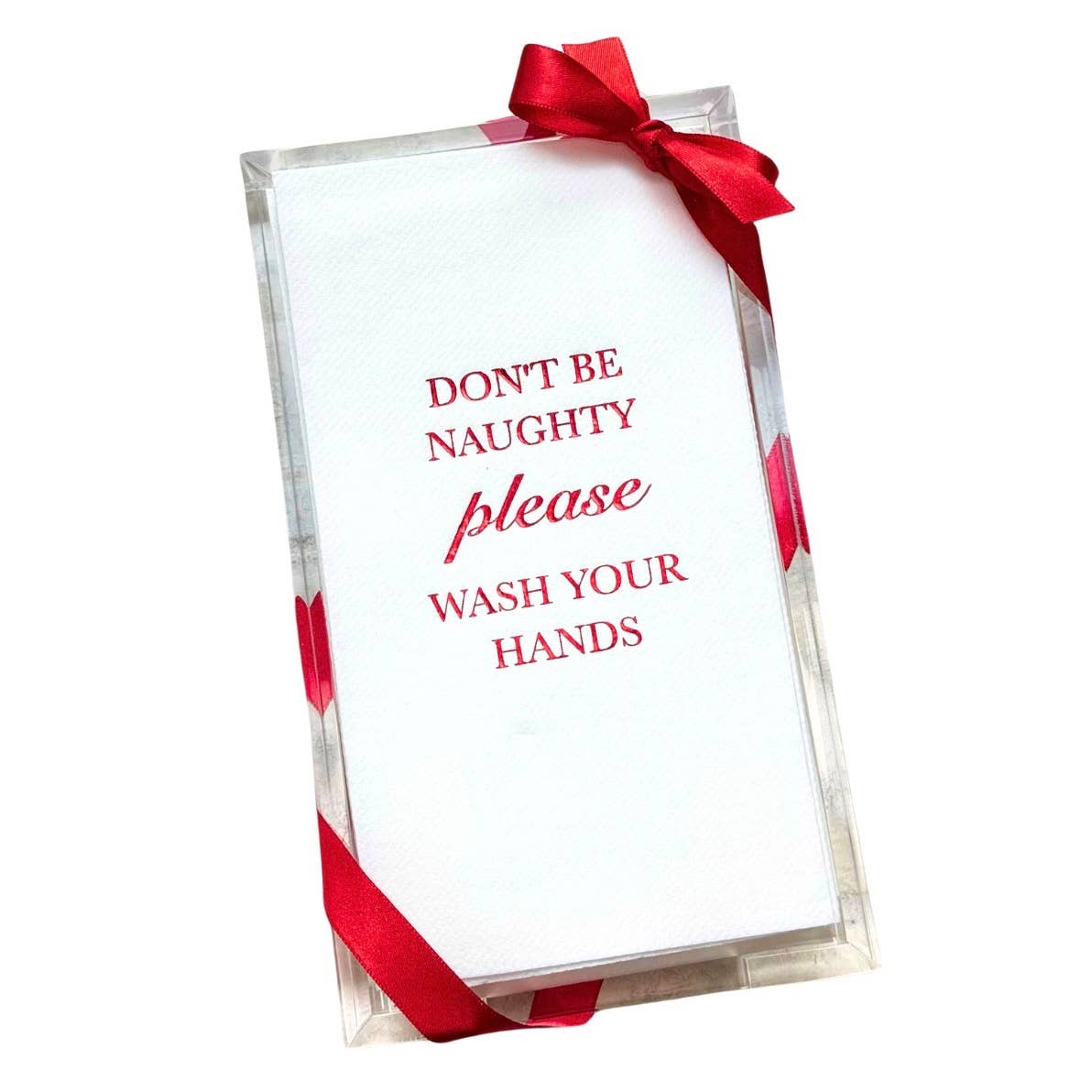 Christmas Acrylic Tray with Guest Towels: Don't Be Naughty