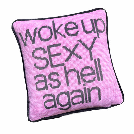 Velvet "Woke Up Sexy As Hell Again" f/d custom made pillow: Pink