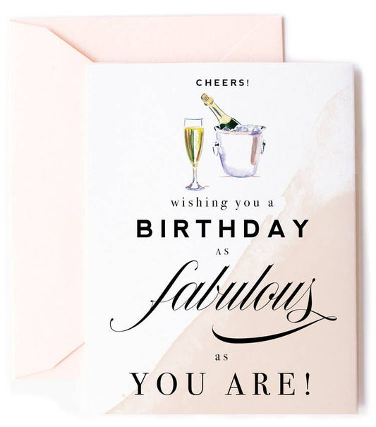 Cheers! Fabulous Champagne Birthday Greeting Card