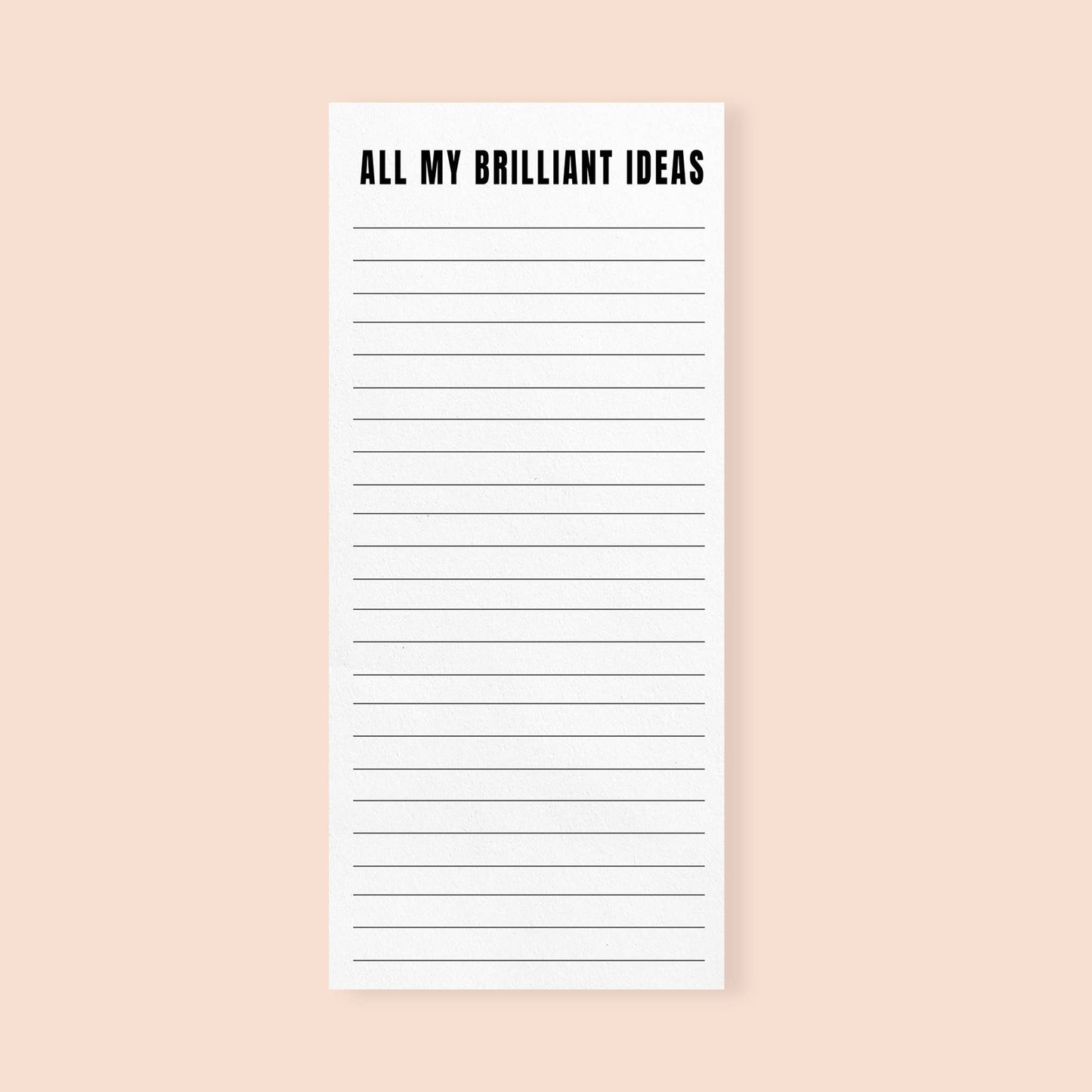 All My Brilliant Ideas Notepad