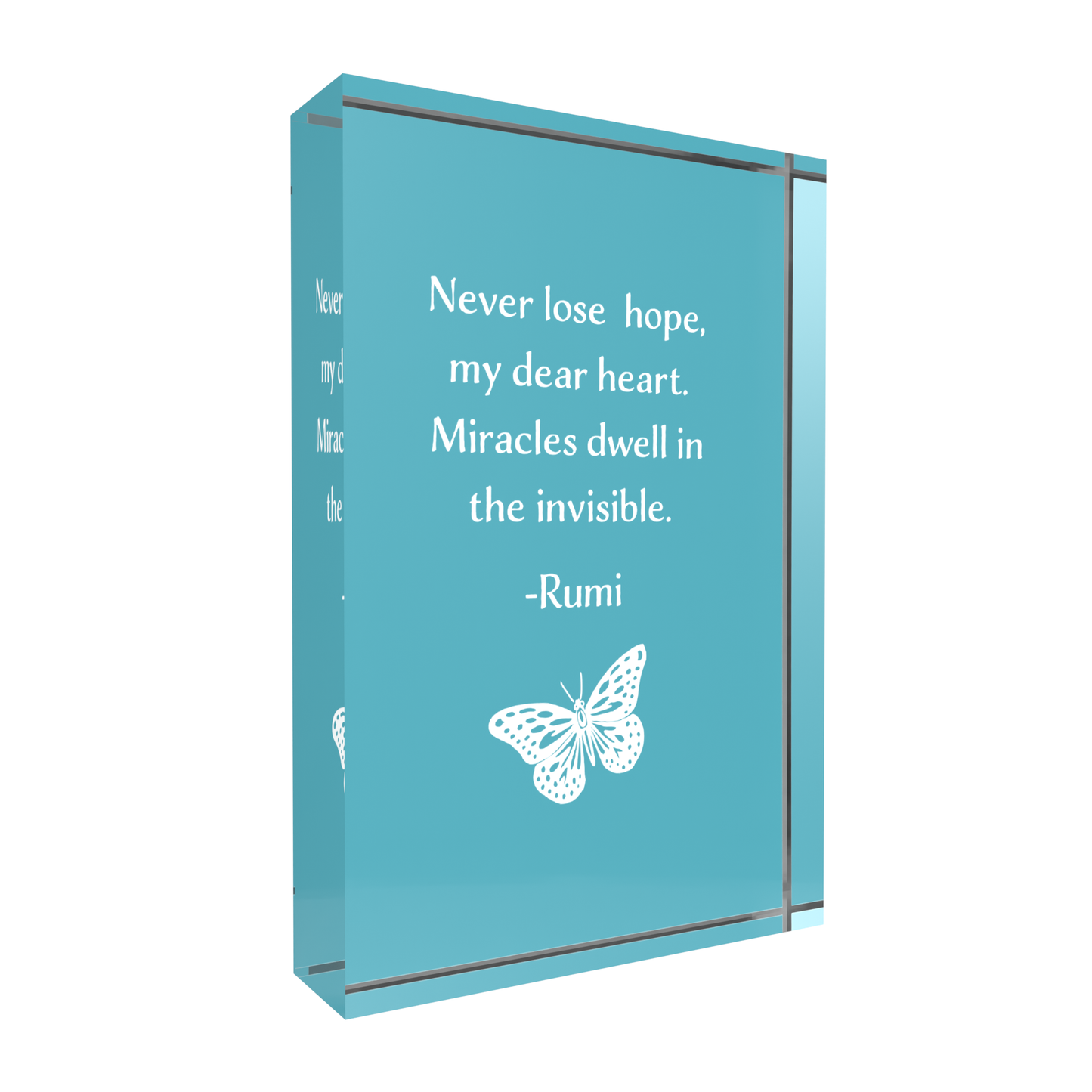 Lucite Plaque, Rumi Quote, Never Lose Hope, My Dear Heart