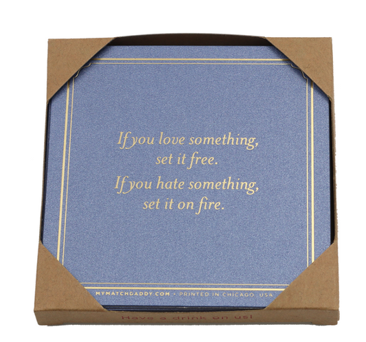 If you love something - coasters