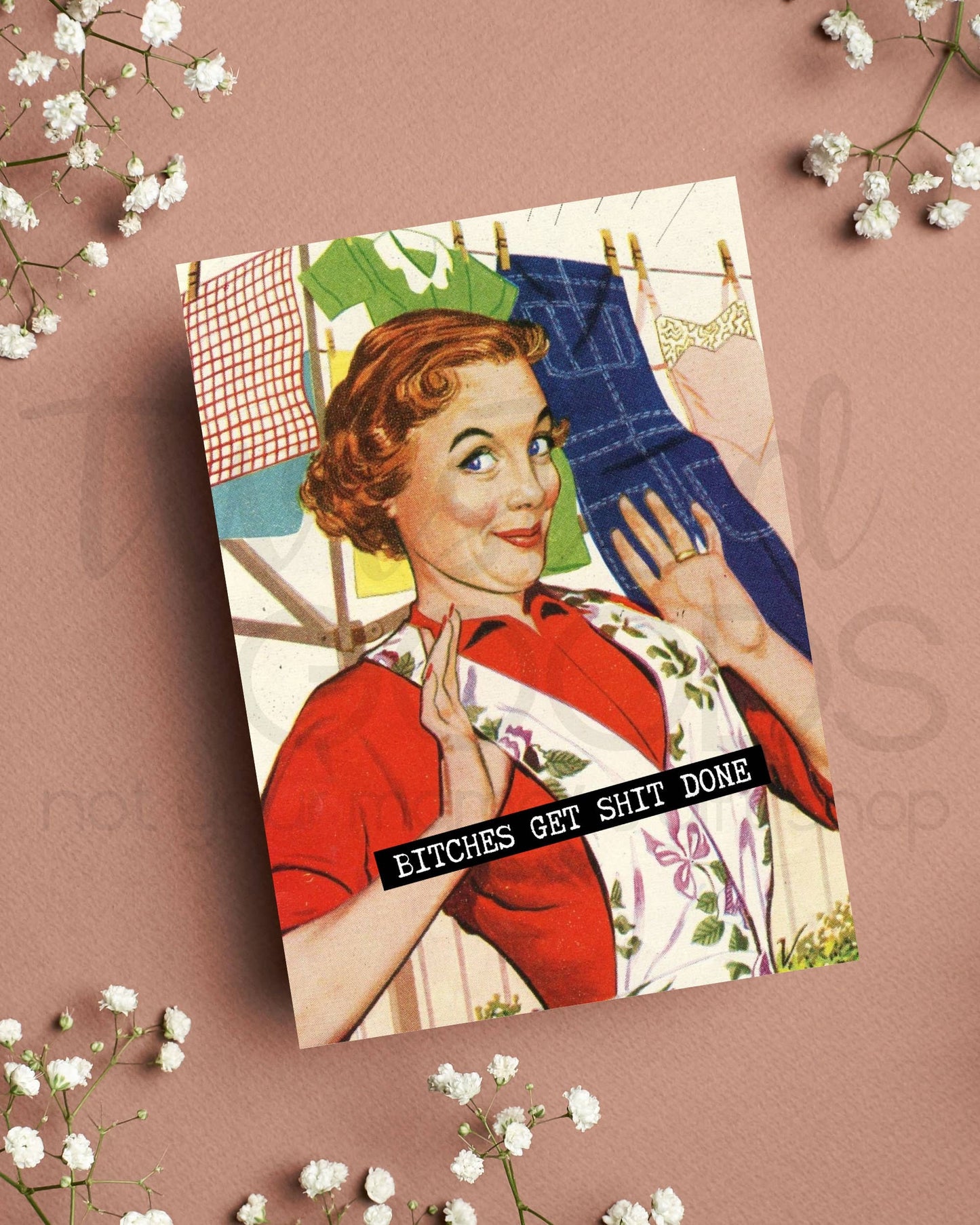 B*tches Get Sh*t Done Vintage 50's MCM Housewife Blank Card