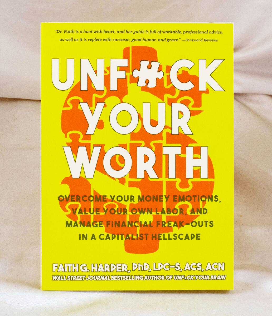 Unfuck Your Worth: Value Yourself