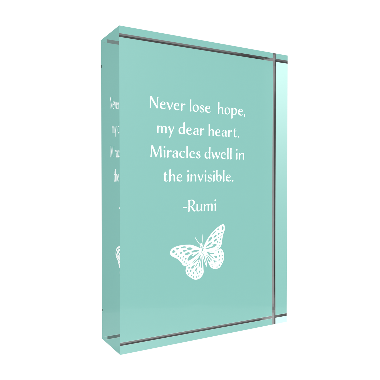 Lucite Plaque, Rumi Quote, Never Lose Hope, My Dear Heart