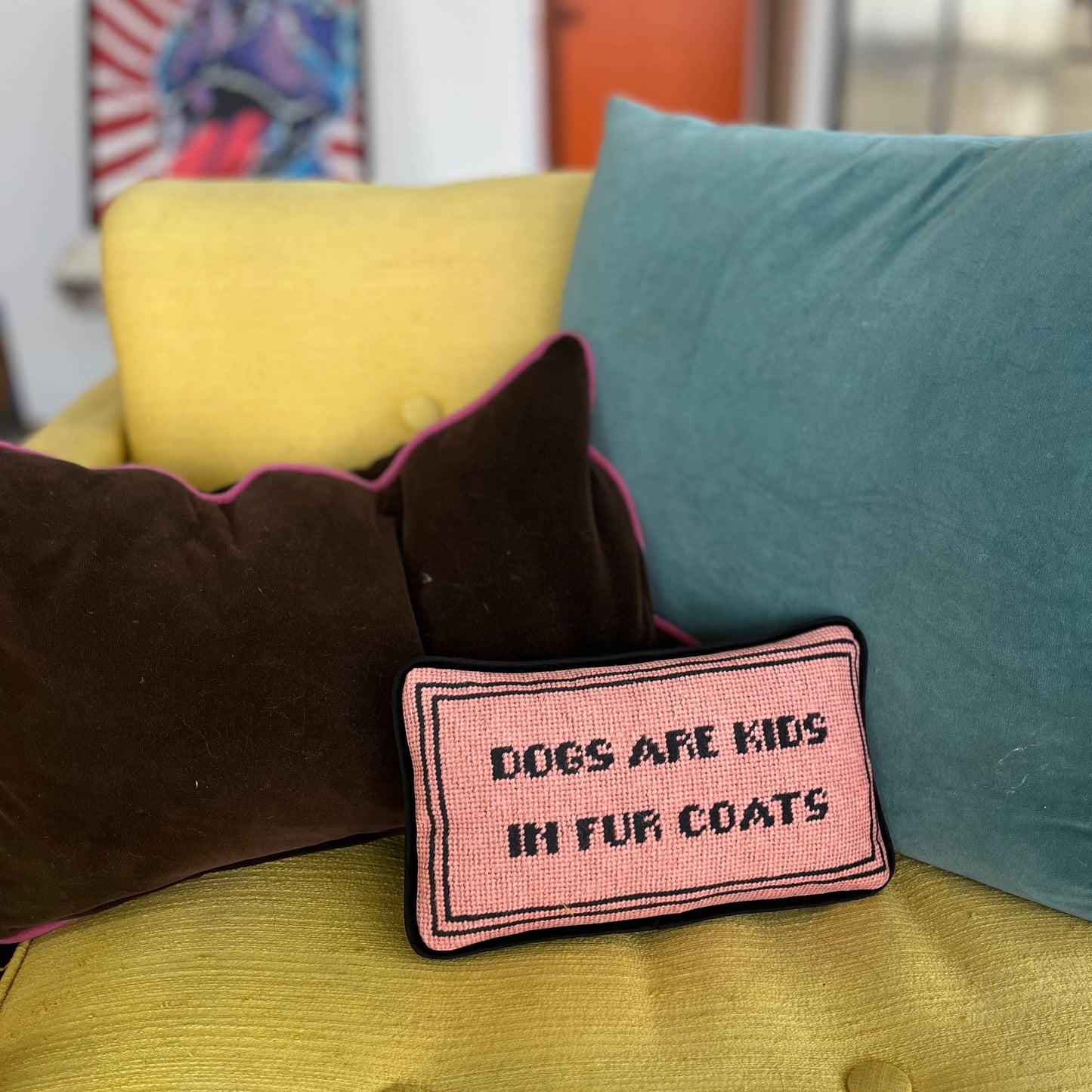 Velvet "Dogs Are Kids In Fur Coats" b/d handmade toss pillow