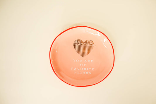 You Are My Favorite Person - Round Trinket Tray