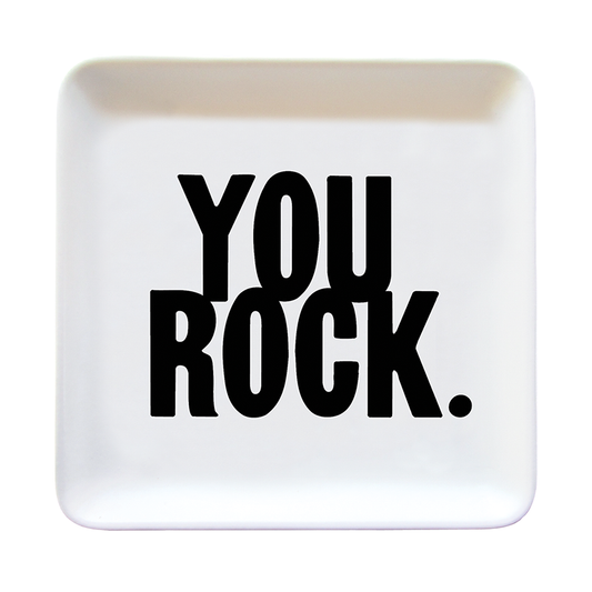 Trinket Dishes - TRD209- You Rock. (Saying)