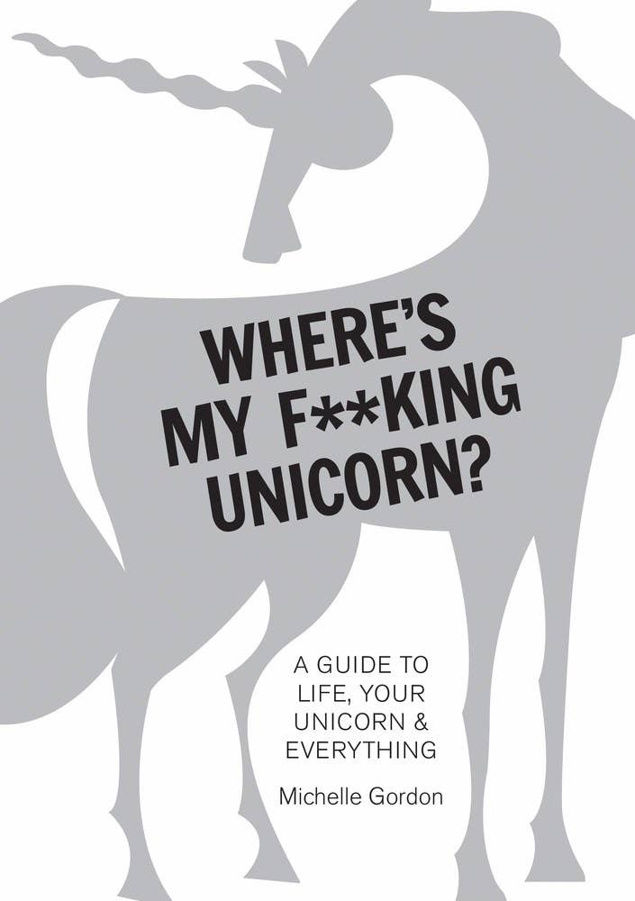 Where's My F**king Unicorn?