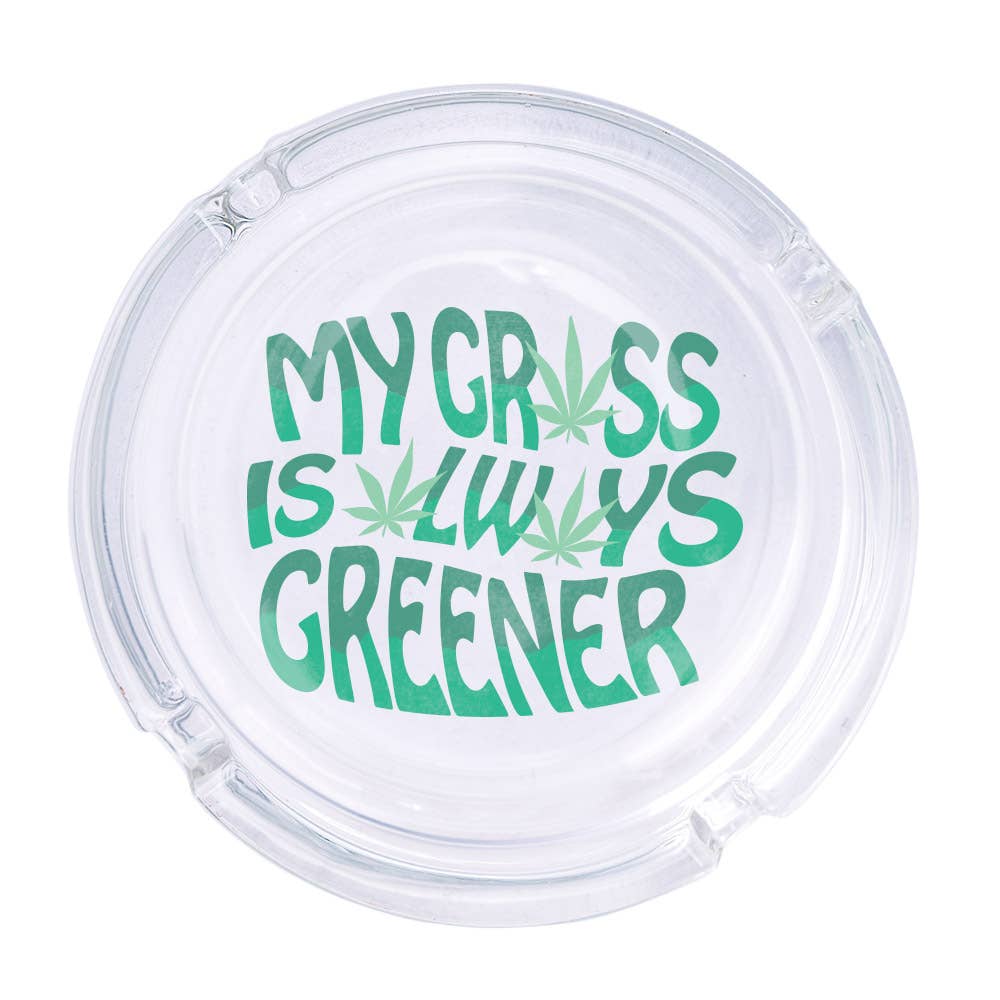 Always Greener Ashtray