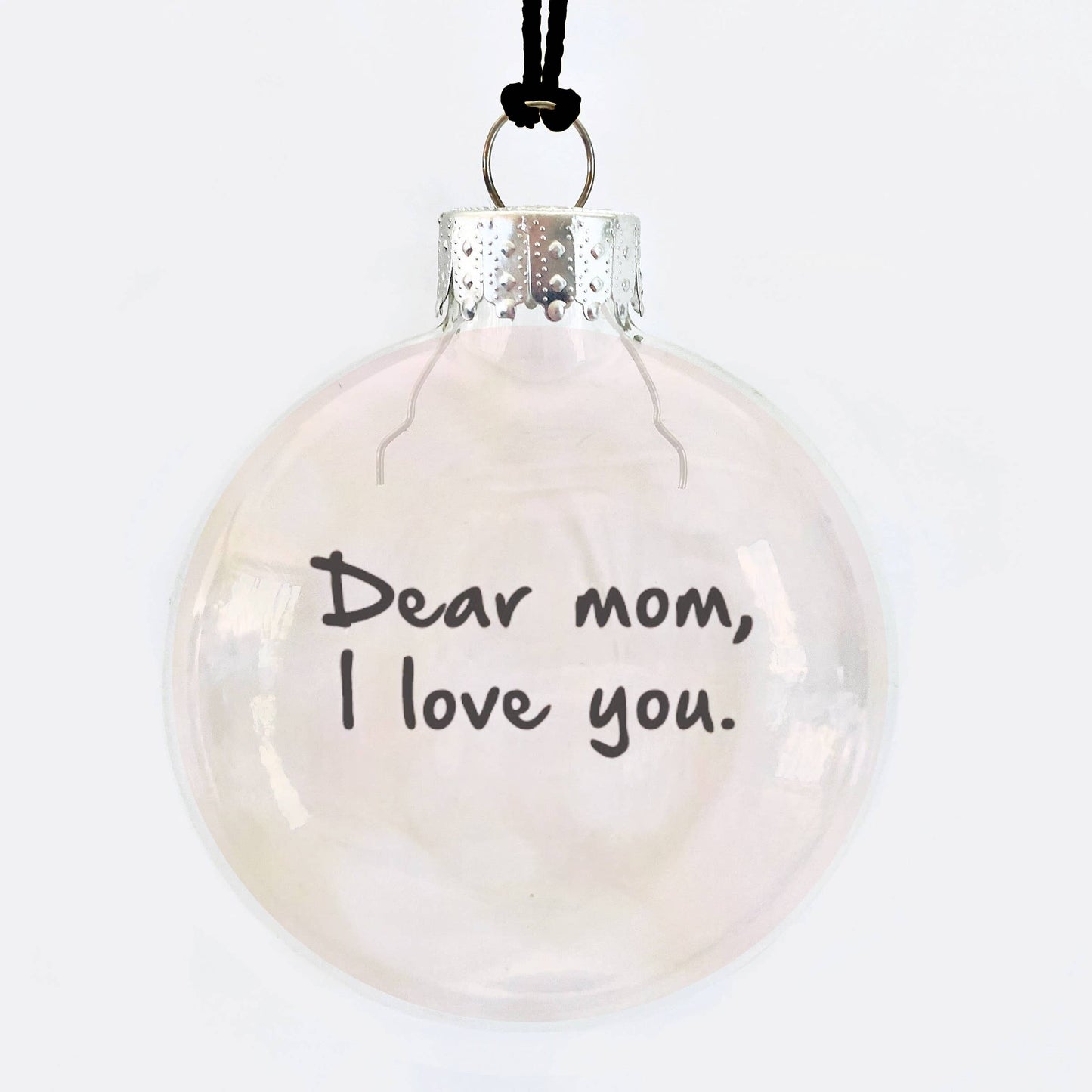 Dear Mom I Love You See-Through Glass Holiday Ornament